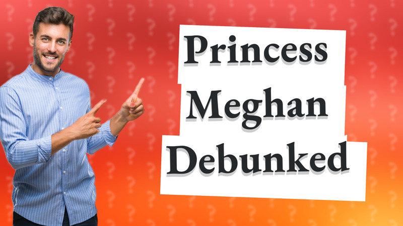 Princess Meghan Debunked