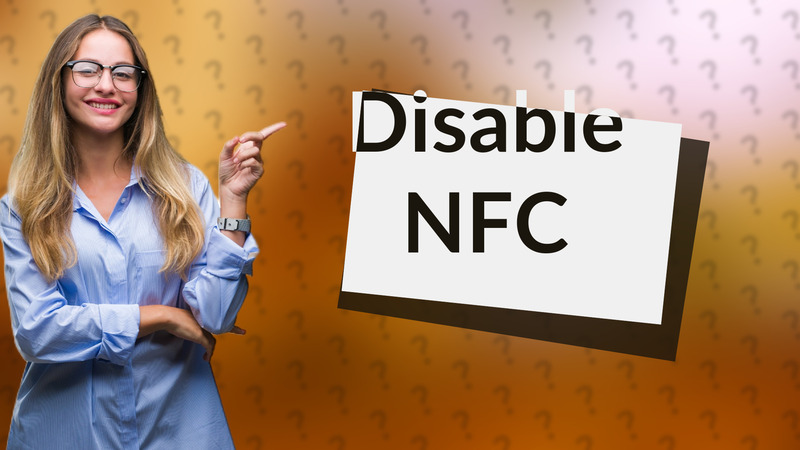 Disable NFC