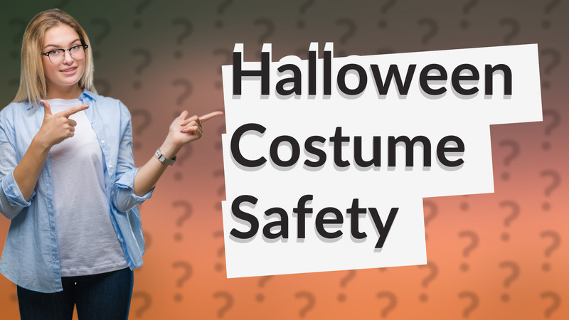 Halloween Costume Safety