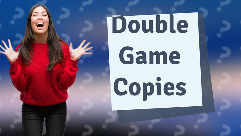 Double Game Copies