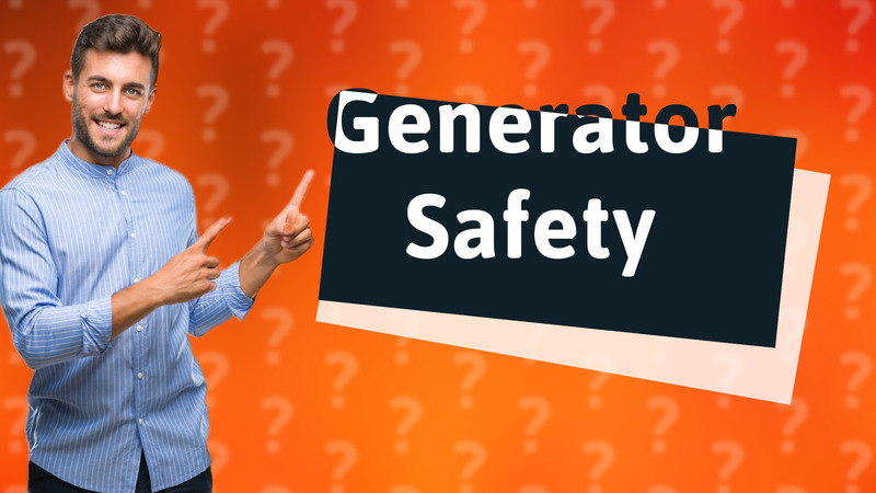 Generator Safety