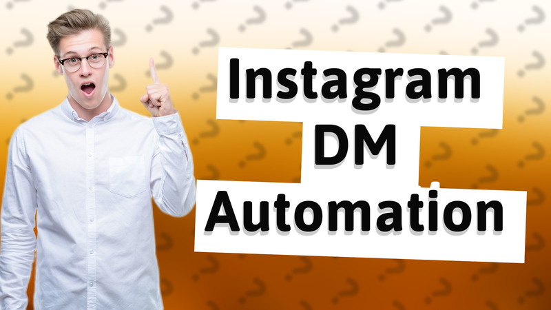 Instagram DM Automation