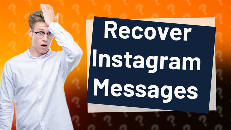 Recover Instagram Messages