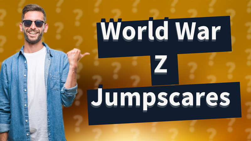 World War Z Jumpscares