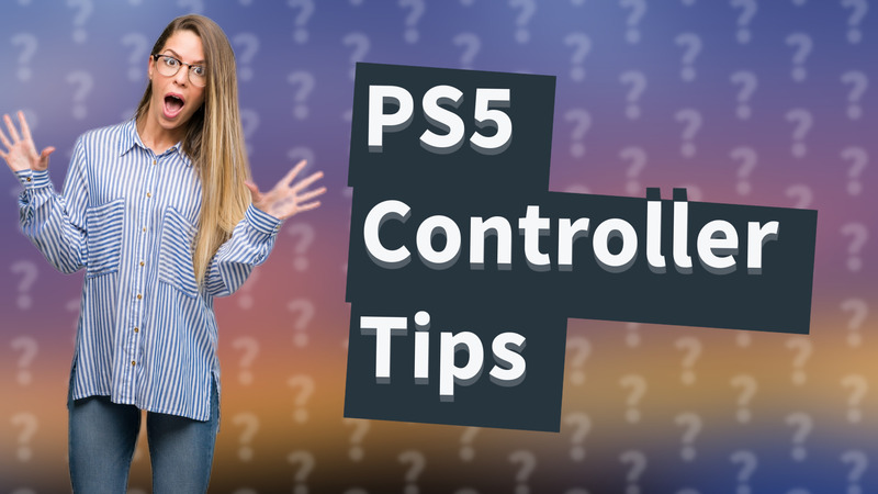 PS5 Controller Tips