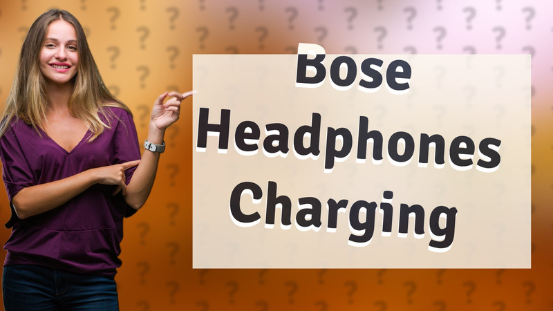 Bose Headphones Charging