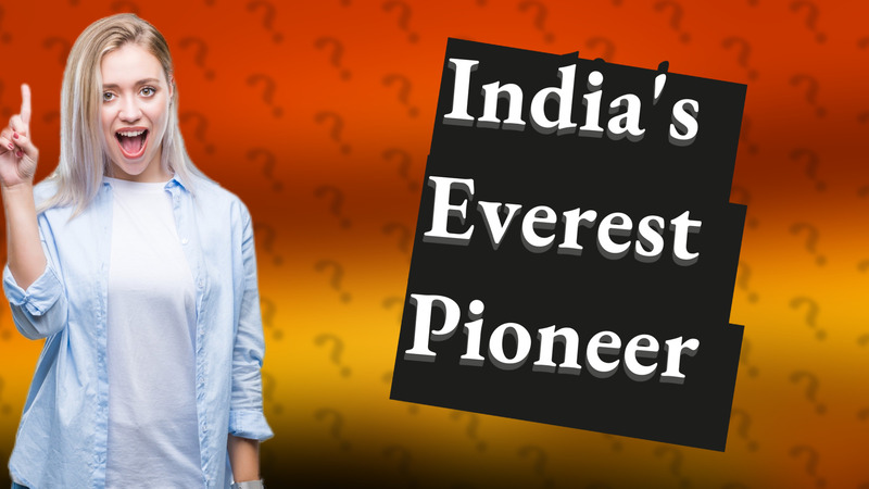 India's Everest Pioneer