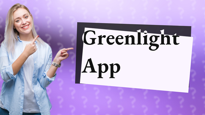 Greenlight App