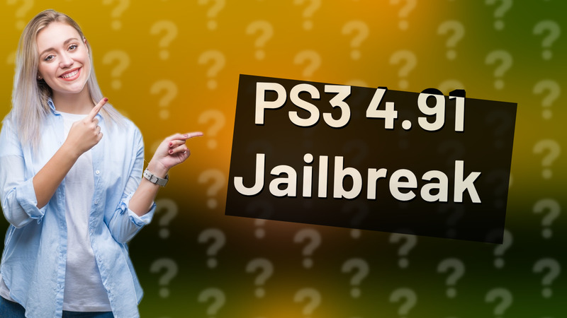 PS3 4.91 Jailbreak
