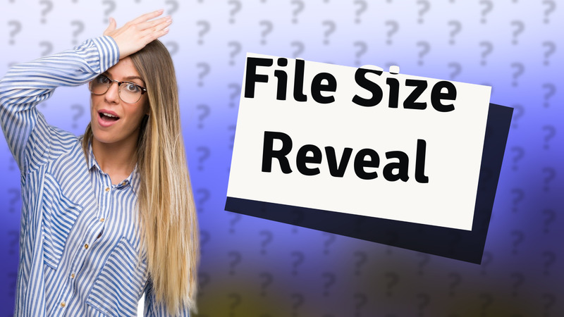 File Size Reveal