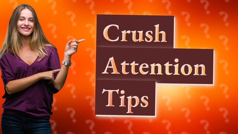 Crush Attention Tips