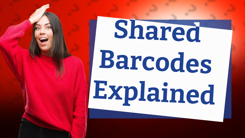 Shared Barcodes Explained