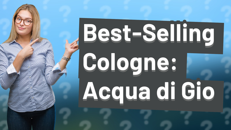 Best-Selling Cologne: Acqua di Gio
