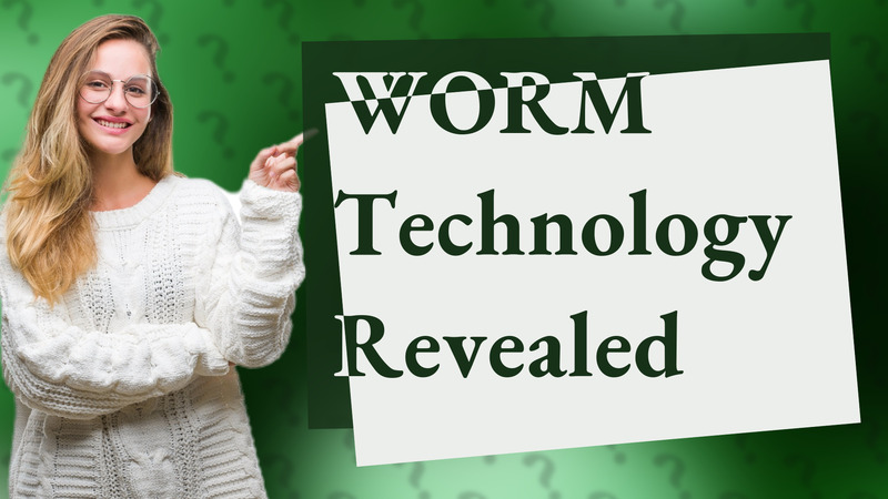 WORM Technology Revealed