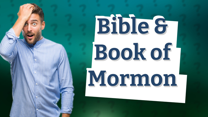 Bible & Book of Mormon