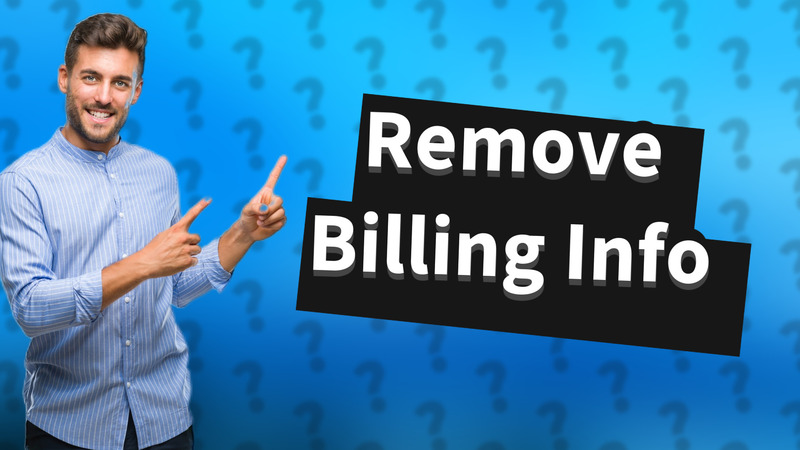 Remove Billing Info