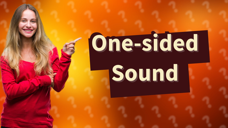 One-sided Sound