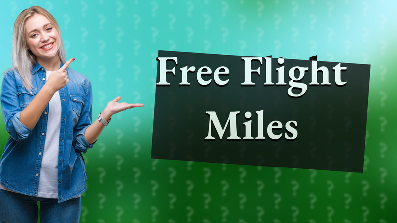 Free Flight Miles