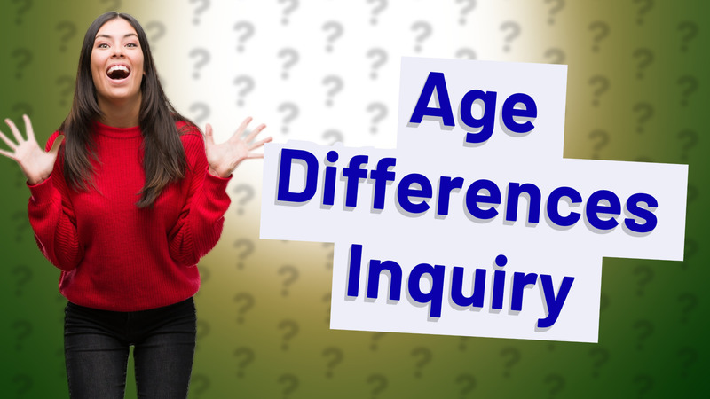 Age Differences Inquiry