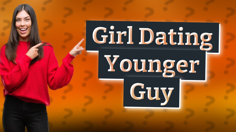 Girl Dating Younger Guy
