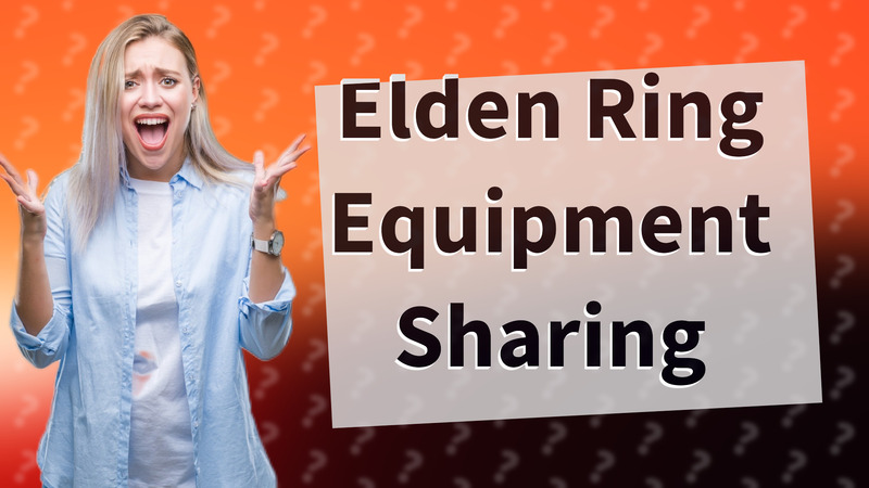Elden Ring Equipment Sharing