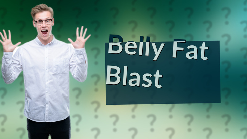 Belly Fat Blast