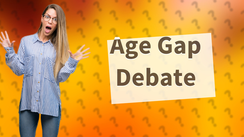 Age Gap Debate