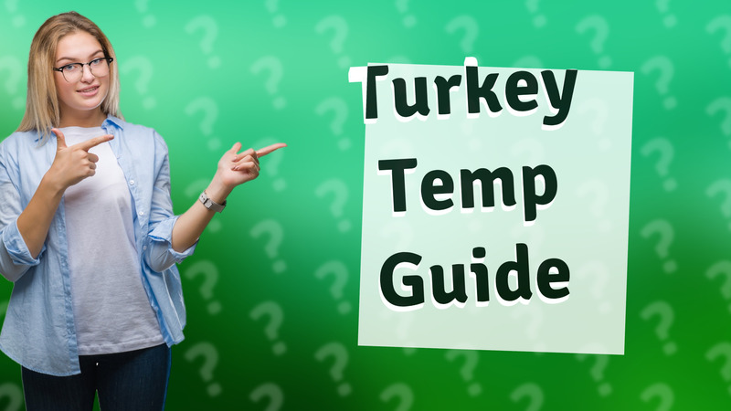 Turkey Temp Guide