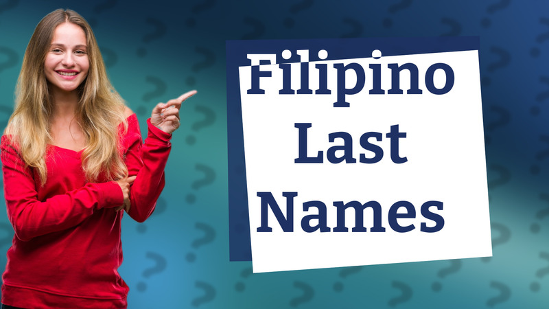 Filipino Last Names