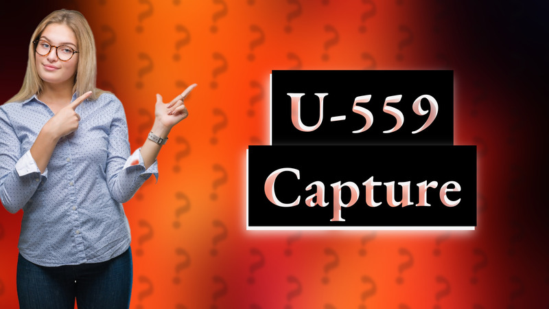 U-559 Capture