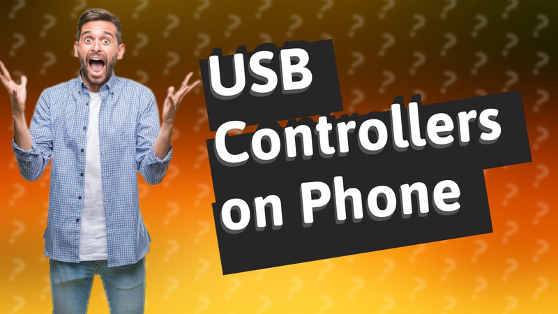 USB Controllers on Phone
