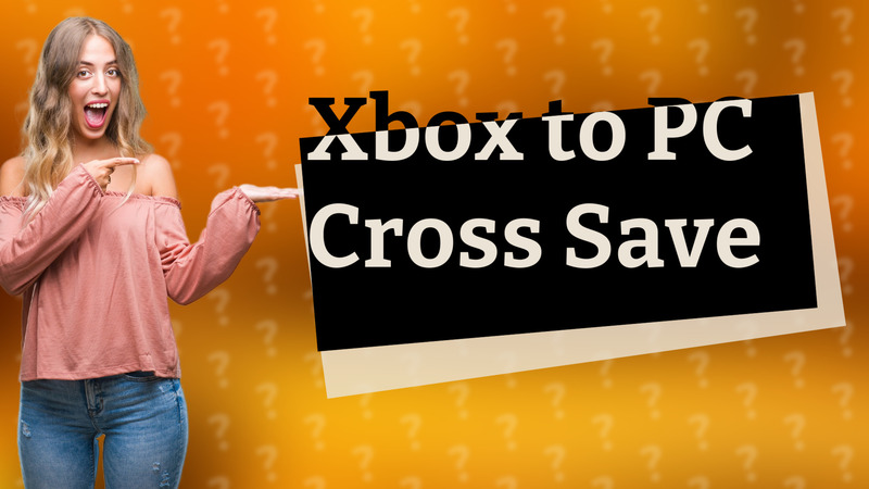 Xbox to PC Cross Save