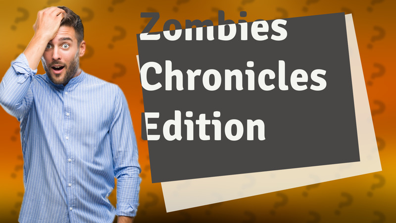 Zombies Chronicles Edition