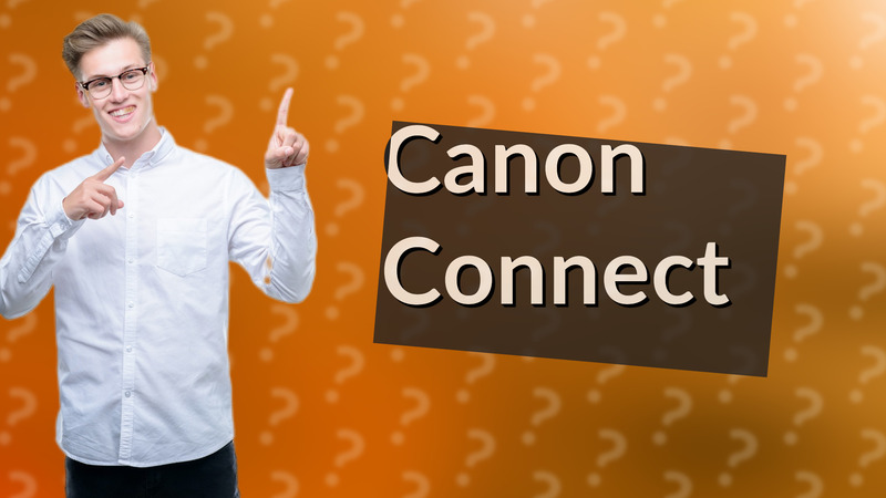 Canon Connect