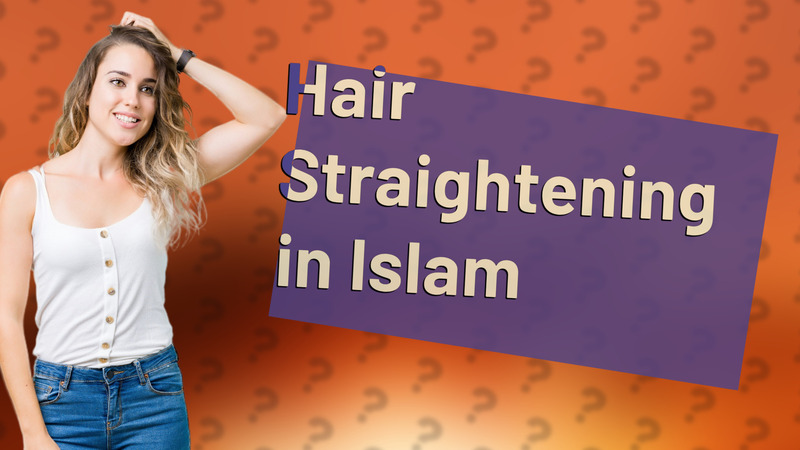 Hair Straightening in Islam
