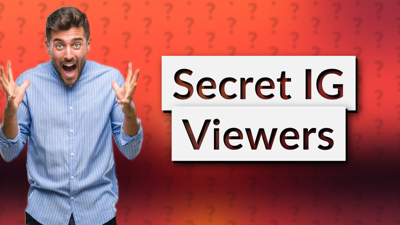 Secret IG Viewers