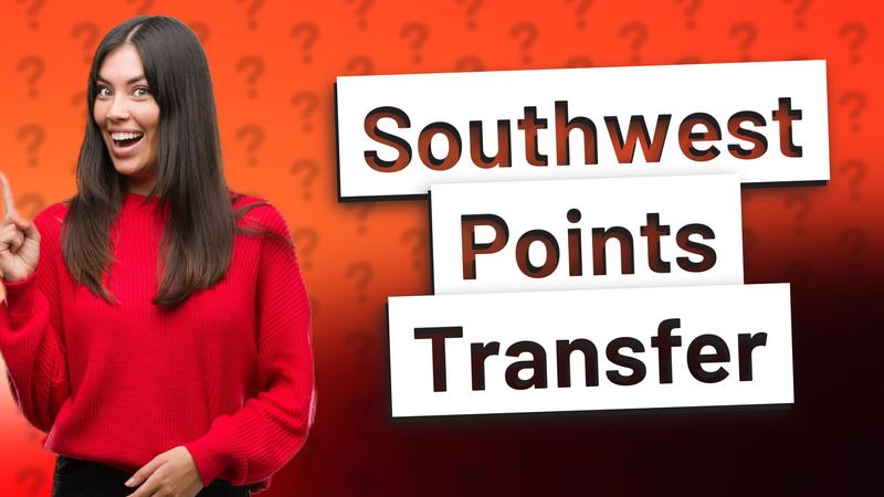 Southwest Points Transfer