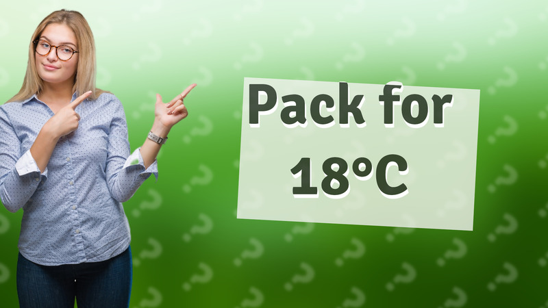 Pack for 18°C