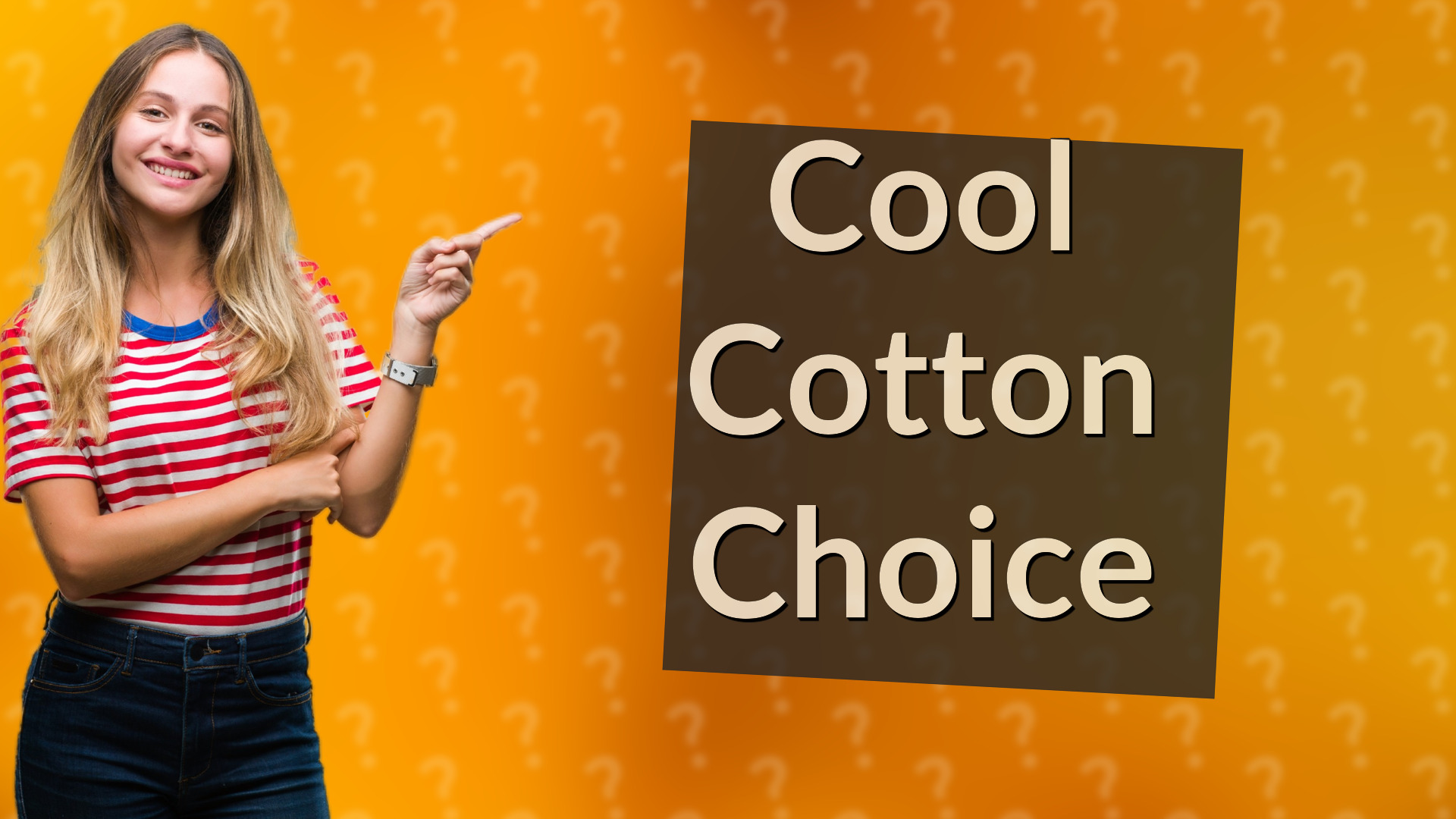 Cool Cotton Choice