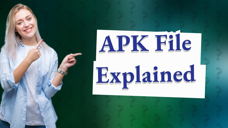 APK File Explained