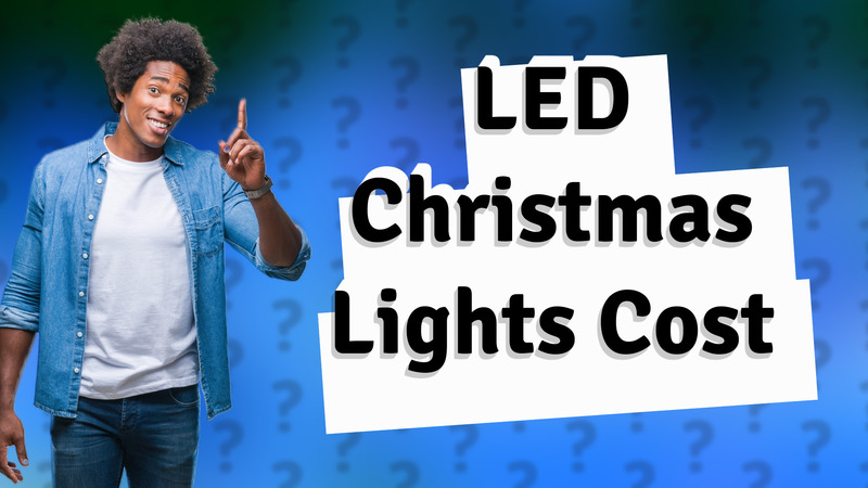 LED Christmas Lights Cost