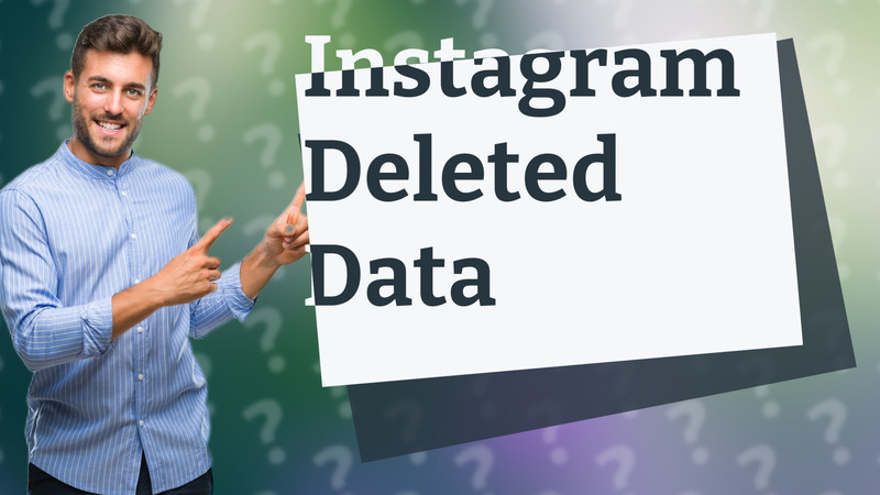 Instagram Deleted Data