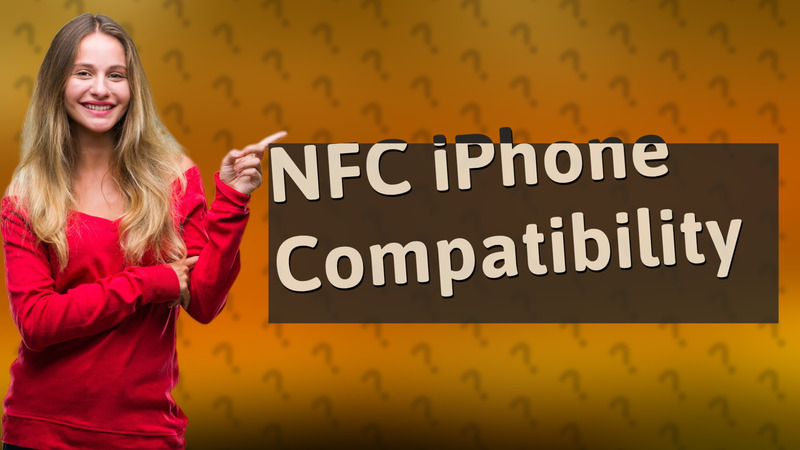 NFC iPhone Compatibility