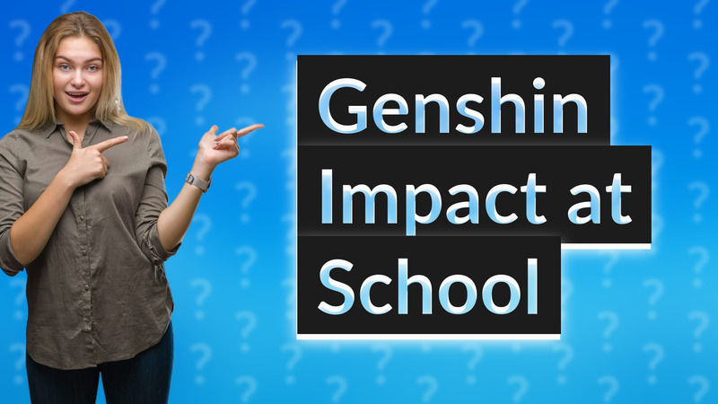 Genshin Impact at School