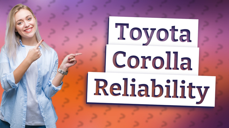 Toyota Corolla Reliability