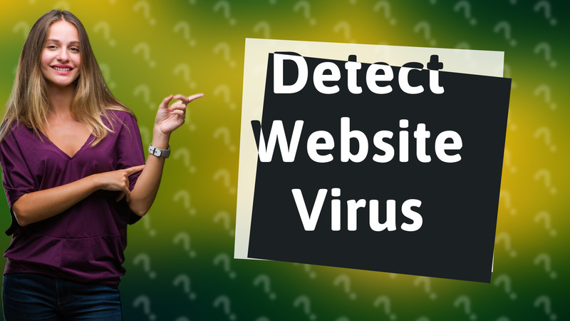 Detect Website Virus
