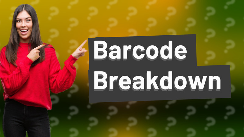 Barcode Breakdown