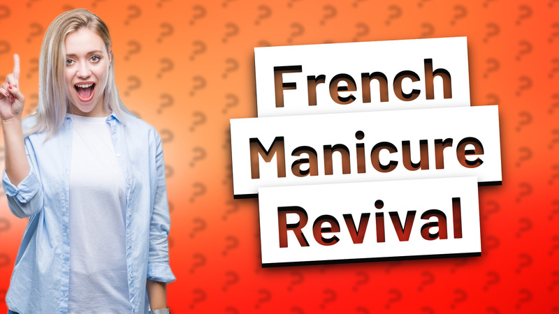 French Manicure Revival