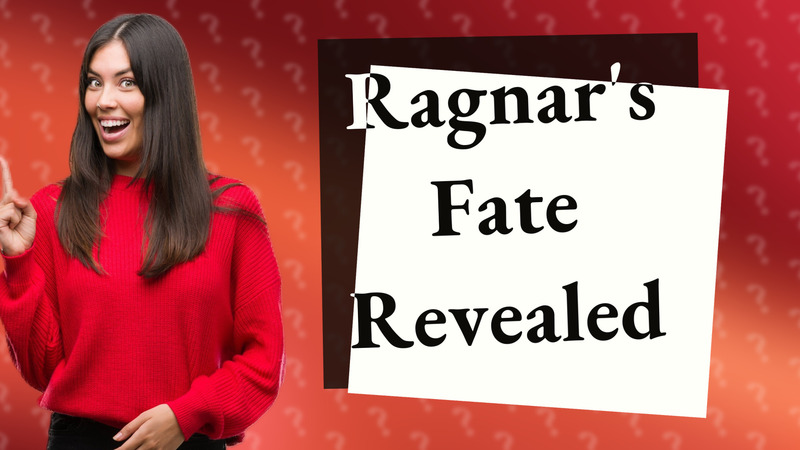 Ragnar's Fate Revealed