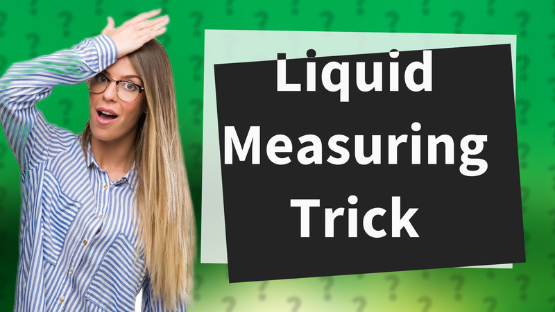 Liquid Measuring Trick